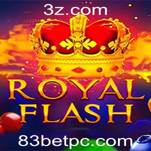 Descubra o Mundo de RoyalFlash e a Estratégia do 83 Bet